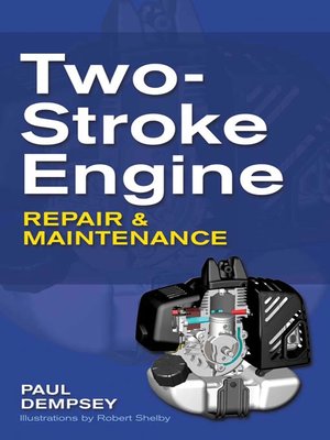 cover image of Two-Stroke Engine Repair and Maintenance